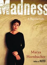 Front cover of Madness by Marya Hornbacher