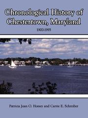 Cover of Chronological history of Chestertown, Maryland 1900-1993 by Patricia Joan O. Horsey