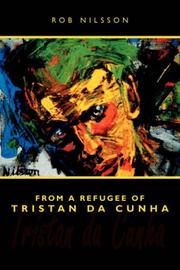 Front cover of From a Refugee of Tristan da Cunha by Rob Nilsson