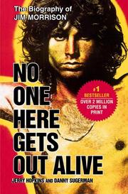 Front cover of No one here gets out alive by Jerry Hopkins