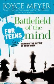 Front cover of Battlefield of the mind for teens by Joyce Meyer