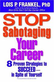 Cover of Stop Sabotaging Your Career by Lois P. Frankel
