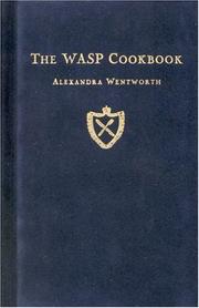 Front cover of The WASP cookbook by Alexandra Wentworth