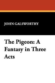 Cover of The pigeon by John Galsworthy