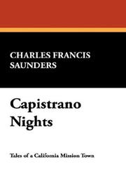 Cover of Capistrano nights by Charles Francis Saunders