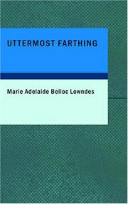 Cover of Uttermost Farthing by Marie Belloc Lowndes