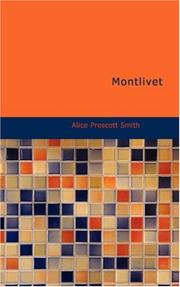 Cover of Montlivet by Alice Prescott Smith