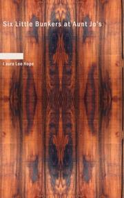 Front cover of Six Little Bunkers at Aunt Jo's by Laura Lee Hope