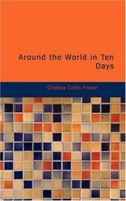 Front cover of Around the World in Ten Days by Chelsea Curtis Fraser