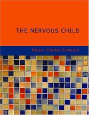 Cover of The nervous child by Hector Charles Cameron