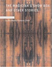 Front cover of The Magician's Show Box and Other Stories by Lydia Maria Child