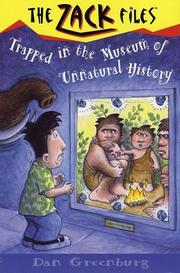 Front cover of Trapped in the museum of unnatural history by Dan Greenburg