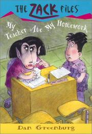 Front cover of My teacher ate my homework by Dan Greenburg