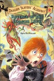 Front cover of Revenge of the Dragon Lady #2 (Dragon Slayers' Academy) by Kate McMullan