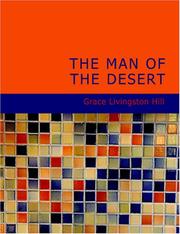 Front cover of The man of the desert by Grace Livingston Hill