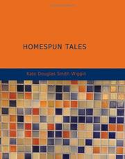 Front cover of Homespun Tales by Kate Douglas Smith Wiggin