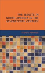 Cover of The Jesuits in North America in the Seventeenth Century by Francis Parkman