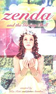 Front cover of Zenda and the gazing ball by Ken Petti