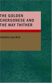 Cover of The Golden Chersonese and the Way Thither by Isabella L. Bird