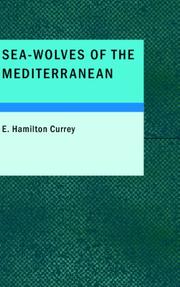 Front cover of Sea-Wolves of the Mediterranean by Edward Hamilton Currey