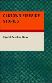 Front cover of Oldtown Fireside Stories by Harriet Beecher Stowe