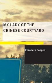 Cover of My Lady of the Chinese Courtyard by Elizabeth Cooper