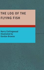 Front cover of The Log of the Flying Fish by Harry Collingwood