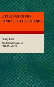 Front cover of Little Ferns For Fanny's Little Friends by Fanny Fern