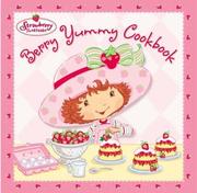 Front cover of Berry yummy cookbook by Ann Bryant