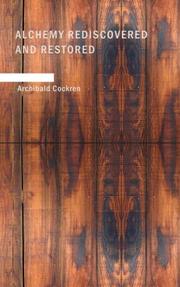 Front cover of Alchemy Rediscovered and Restored by Archibald Cockren