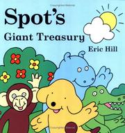 Cover of Spot's Giant Treasury (Spot) by Eric Hill