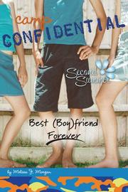 Front cover of Best (Boy)friend Forever #9 (Camp Confidential) by Melissa J. Morgan