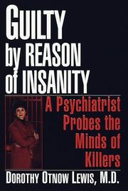 Front cover of Guilty by reason of insanity by Dorothy Otnow Lewis
