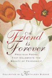 Cover of A Friend Is Forever by Kathleen Blease