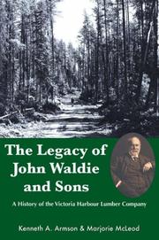 Front cover of The legacy of John Waldie and Sons by K. A. Armson