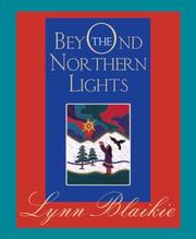 Front cover of Beyond the Northern Lights by Lynn Blaikie