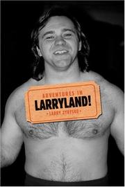 Front cover of Adventures in Larryland! by Larry Zbyszko