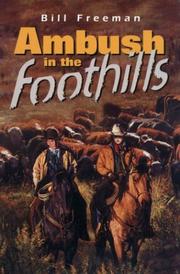 Front cover of Ambush in the Foothills (The Bains Series by Bill Freeman) by Bill Freeman