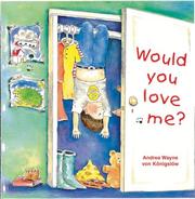 Front cover of Would You Love Me? by Andrea Wayne von Konigslow