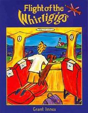 Front cover of Flight of the Whirligigs by Grant Innes