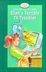 Front cover of Ellen's Terrible TV Troubles (First Flight Books Level Three) by Rachna Gilmore
