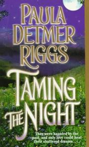Cover of Taming the Night by Paula Detmer Riggs