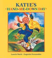 Cover of Katie's Hand-Me-Down Day by Laurie Wark