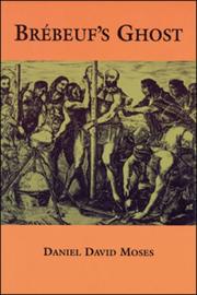 Cover of Brebeuf's ghost by Daniel David Moses