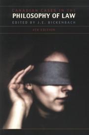 Front cover of Canadian Cases in the Philosophy of Law by Jerome Bickenbach