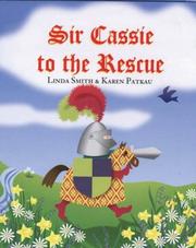 Front cover of Sir Cassie to the Rescue by Linda Smith