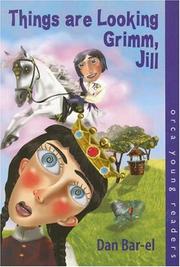 Cover of Things Are Looking Grimm, Jill by Dan Bar-el