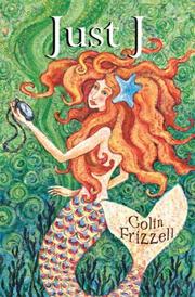 Front cover of Just J by Colin Frizzell
