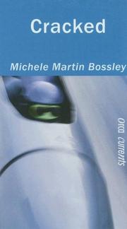 Front cover of Cracked by Michele Martin Bossley