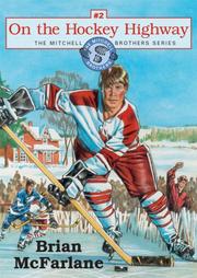 Cover of On the Hockey Highway by Brian McFarlane